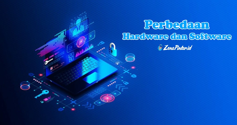 Perbedaan Software dan Hardware