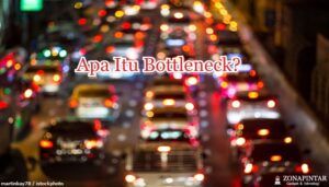 Apa itu Bottleneck
