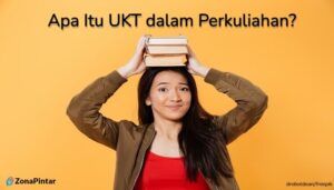Apa Itu UKT dalam Perkuliahan