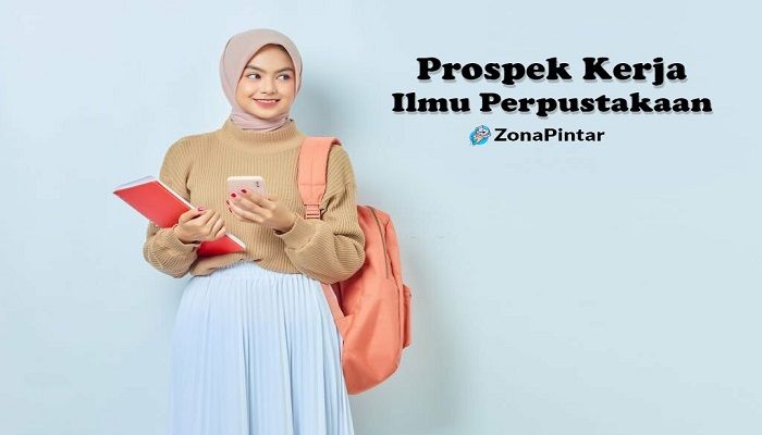 Prospek Kerja Ilmu Perpustakaan