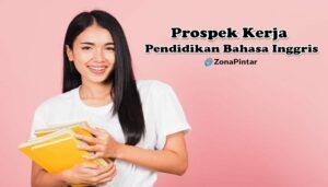 Prospek Kerja Pendidikan Bahasa Inggris