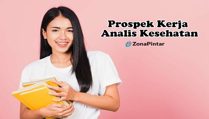 Prospek Kerja Analis Kesehatan