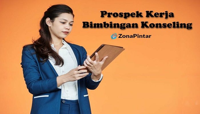 Prospek Kerja Bimbingan Konseling